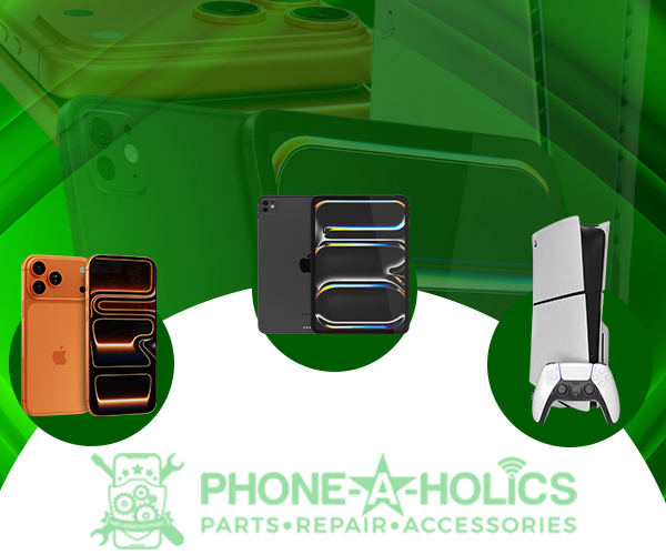 Phone-A-Holics — Parts · Repair · Accessories